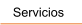 Servicios