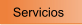 Servicios